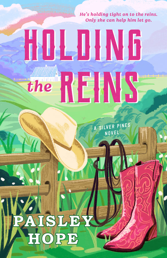 Holding the Reins by Paisley Hope