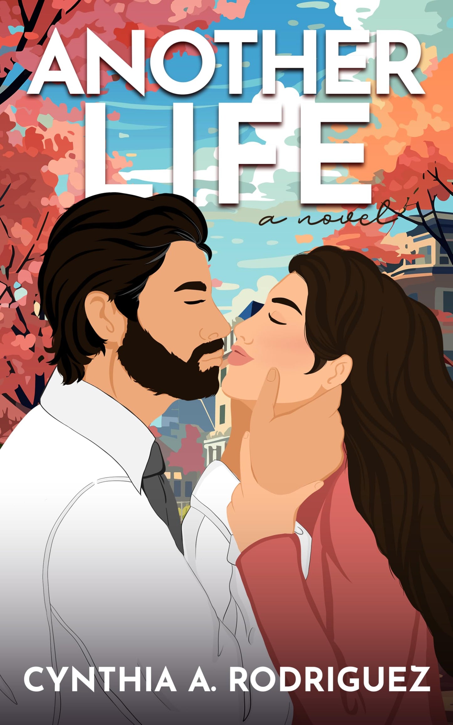 Another Life (The Second Chance Series, #3) by Cynthia A. Rodriguez