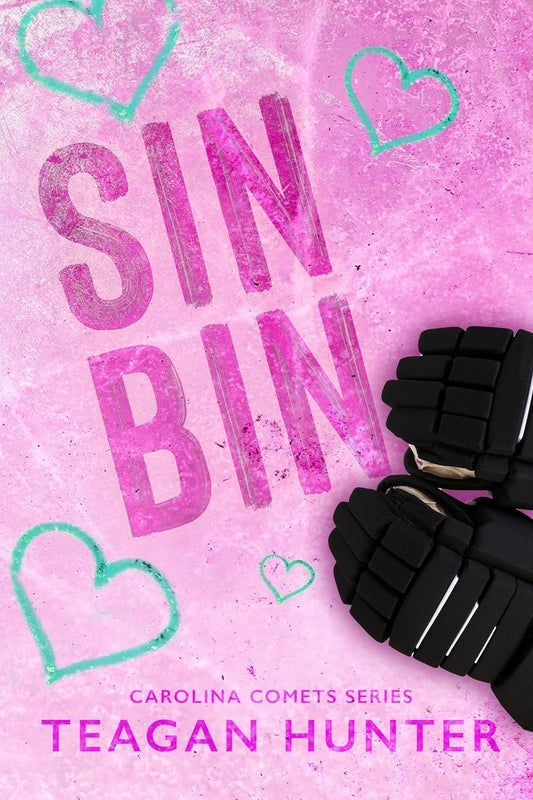 Sin Bin by Teagan Hunter (signed)