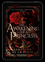 The Awakening of a Princess by Samantha de la Porté