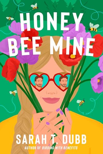 Honey Bee Mine by Sarah T. Dubb
