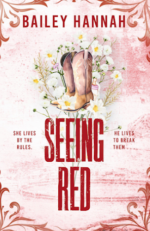 Seeing Red by Bailey Hannah (UK cover)