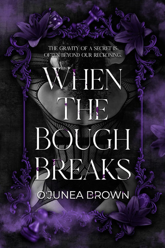 When the Bough Breaks by O'junea Brown