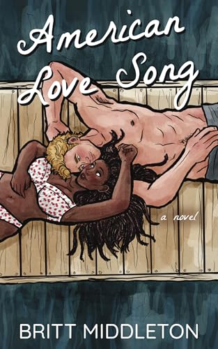 American Love Song by Britt Middleton