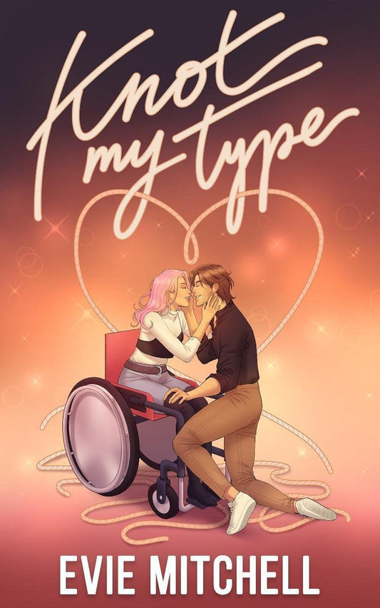 Knot My Type by Evie Mitchell