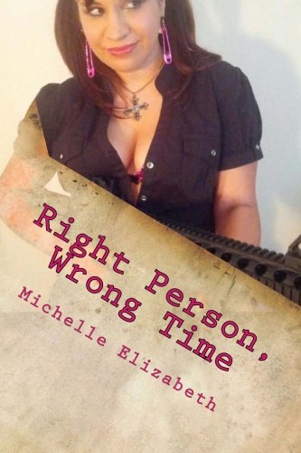 Right Person, Wrong Time by Michelle Elizabeth