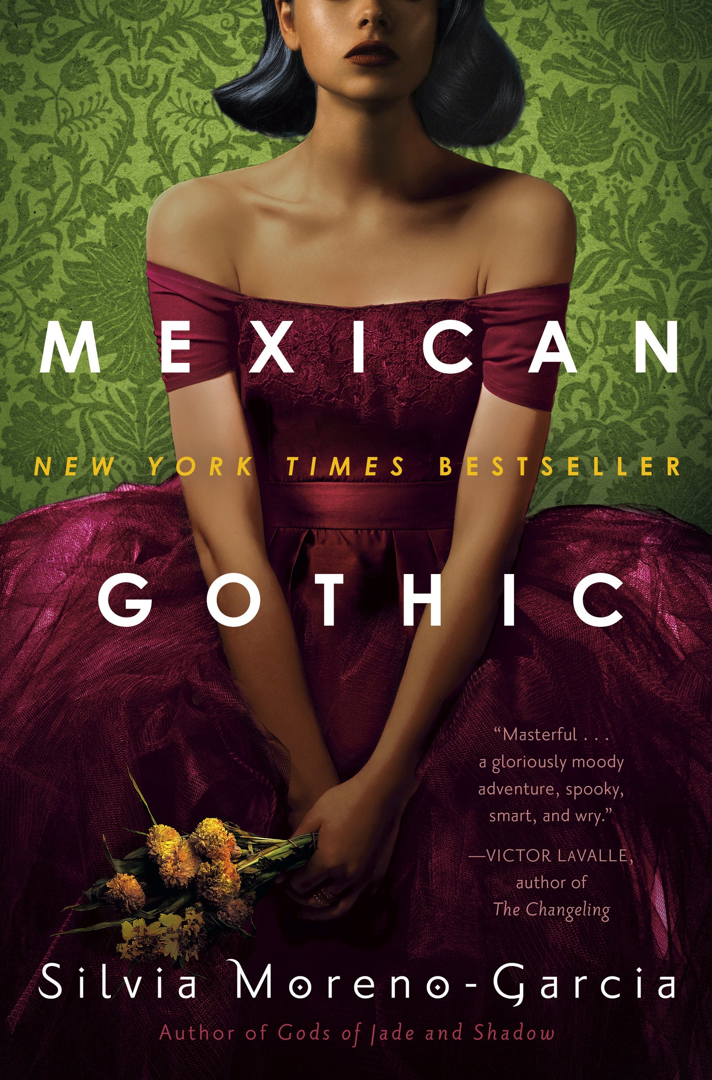 Mexican Gothic by Silvia Moreno-Garcia