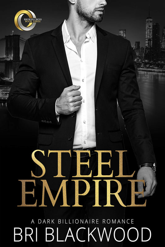 Steel Empire by Bri Blackwood (Broken Cross #3)