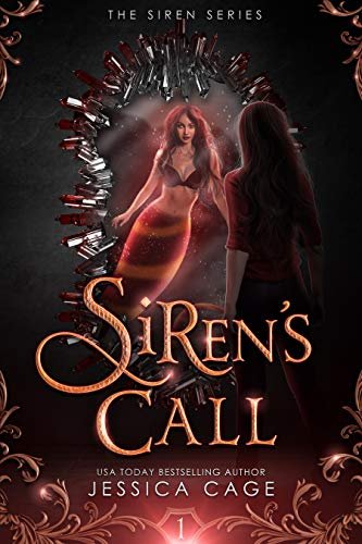 Siren's Call (Siren Series, #1) by Jessica Cage