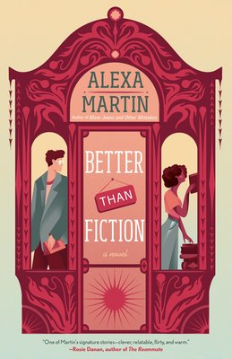 Better than Fiction by Alexa Martin