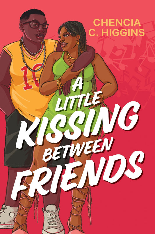 A Little Kissing Between Friends by Chencia C. Higgins