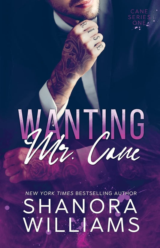 Wanting Mr. Cane by Shanora Williams