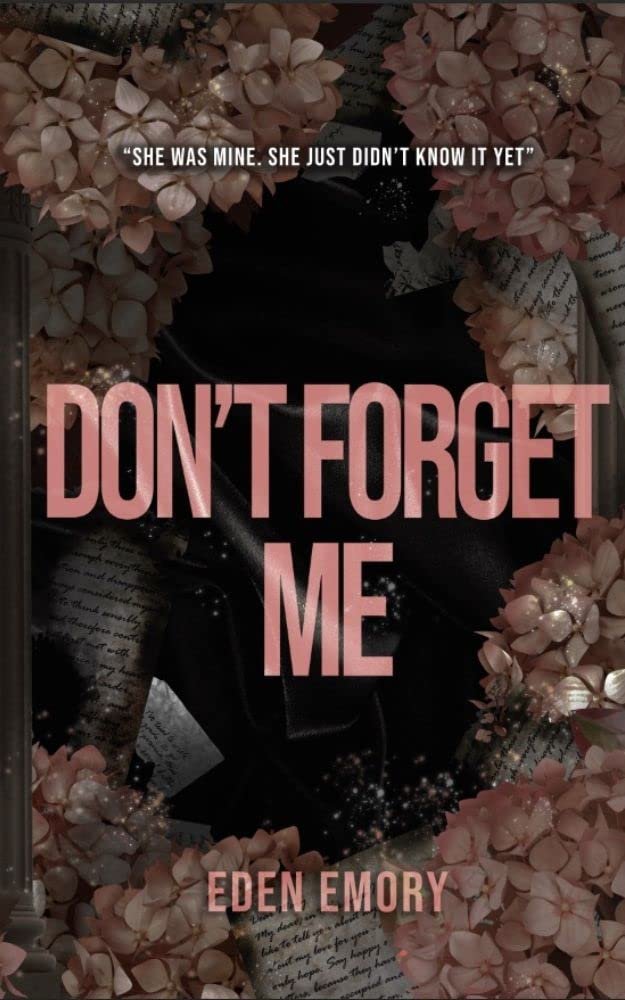 Don't Forget Me by Eden Emory