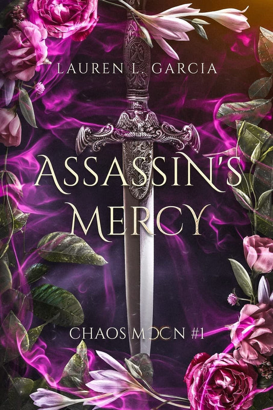 Assassin's Mercy by Lauren L. Garcia