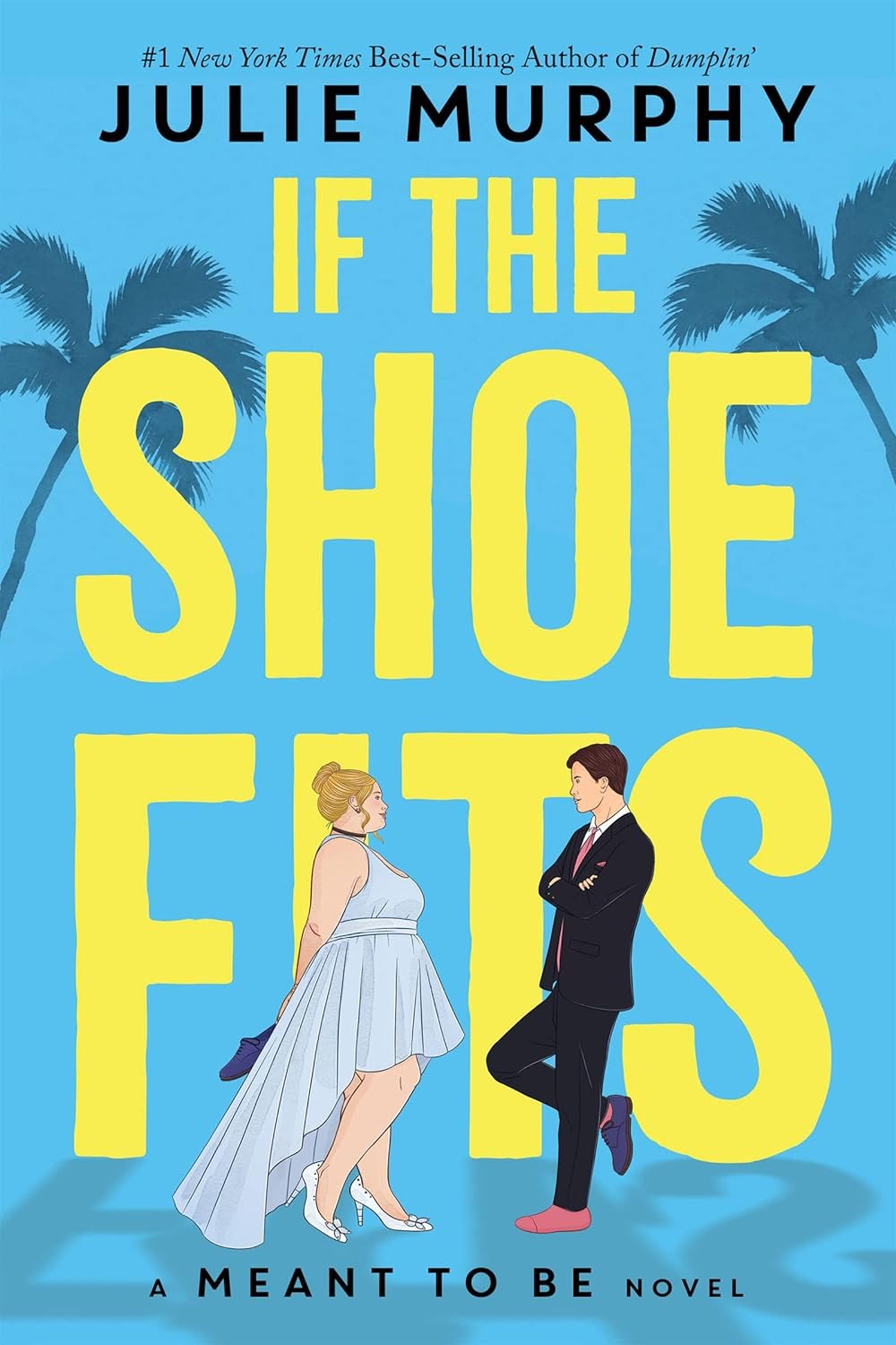 If The Shoe Fits by Julie Murphy (Hardcover)