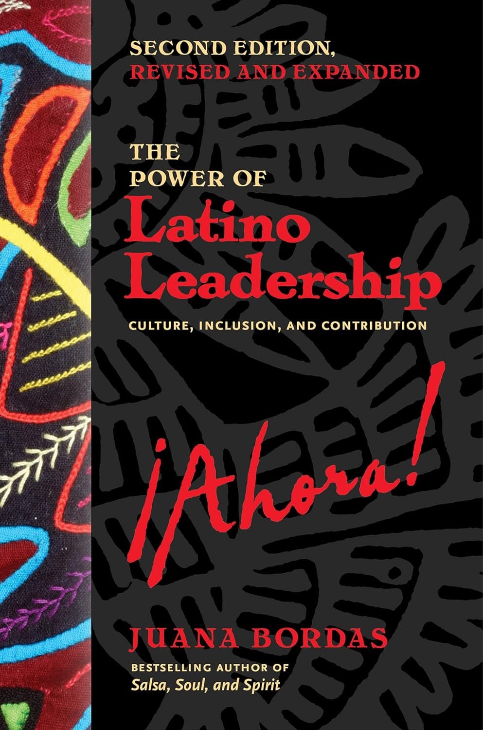 The Power of Latino Leadership by Juana Bordas