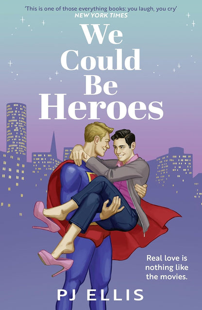 We Could Be Heroes by Philip Ellis