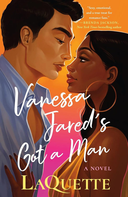 Vanessa Jared's Got a Man by LaQuette