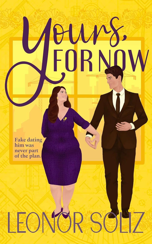 Yours, For Now (Cozy Latine Billionaires #1) by Leonor Soliz