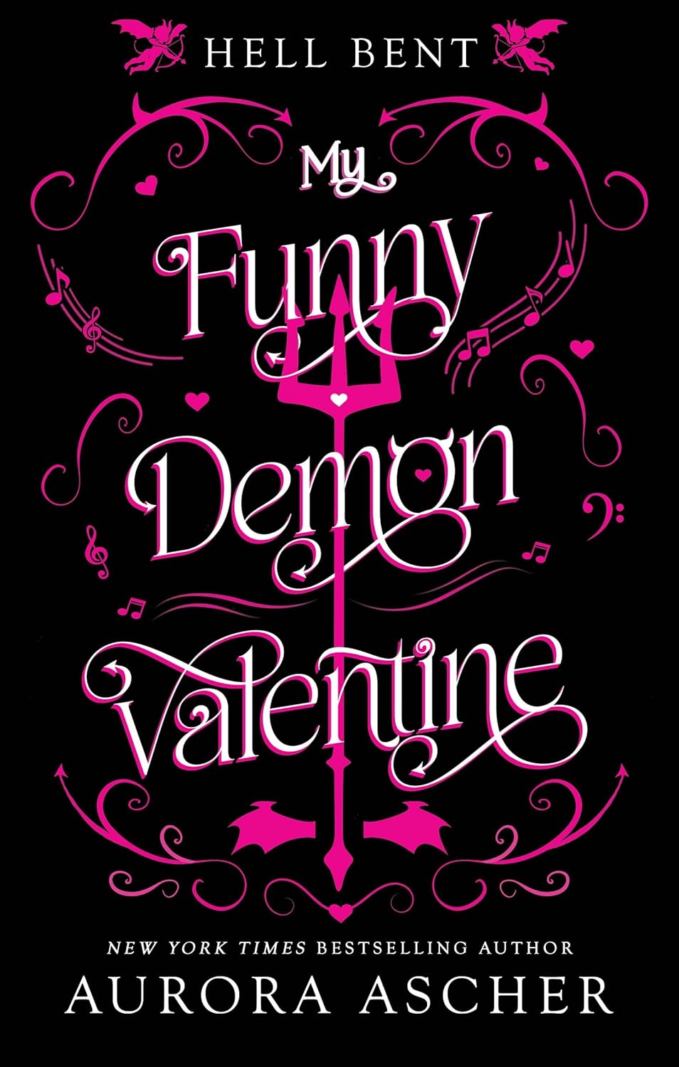 My Funny Demon Valentine (Hell Bent) (No sprayed edge)