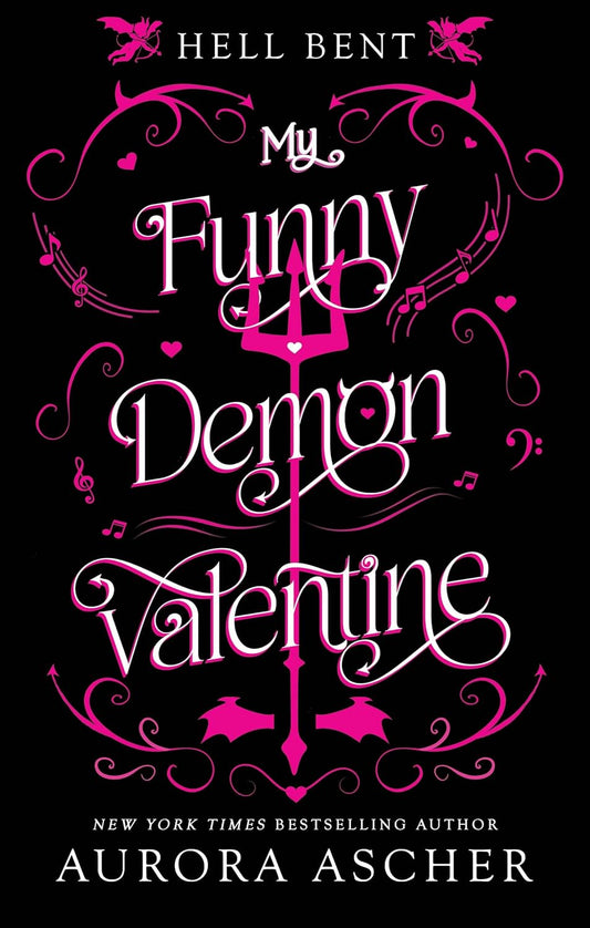 My Funny Demon Valentine (Hell Bent) (No sprayed edge)