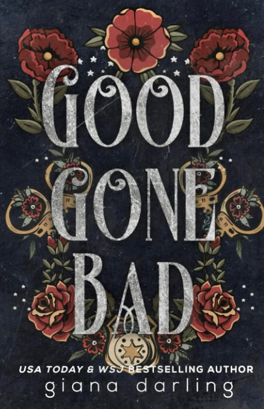 Good Gone Bad by Giana Darling