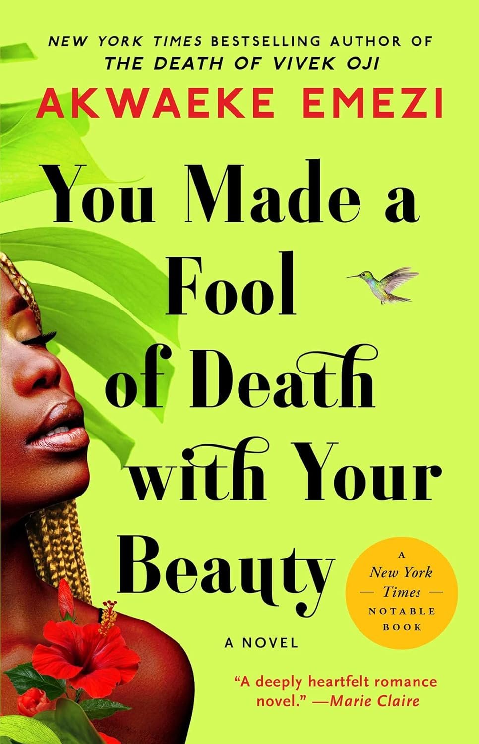 You Made a Fool of Death with Your Beauty by Akwaeke Emezi