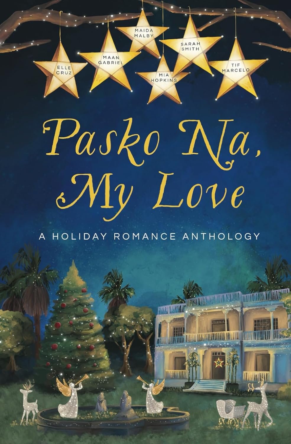 Pasko Na, My Love (A Holiday Romance Anthology)