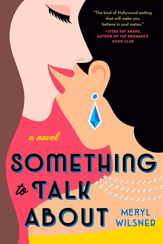 Something to Talk About by Meryl Wilsner (signed)