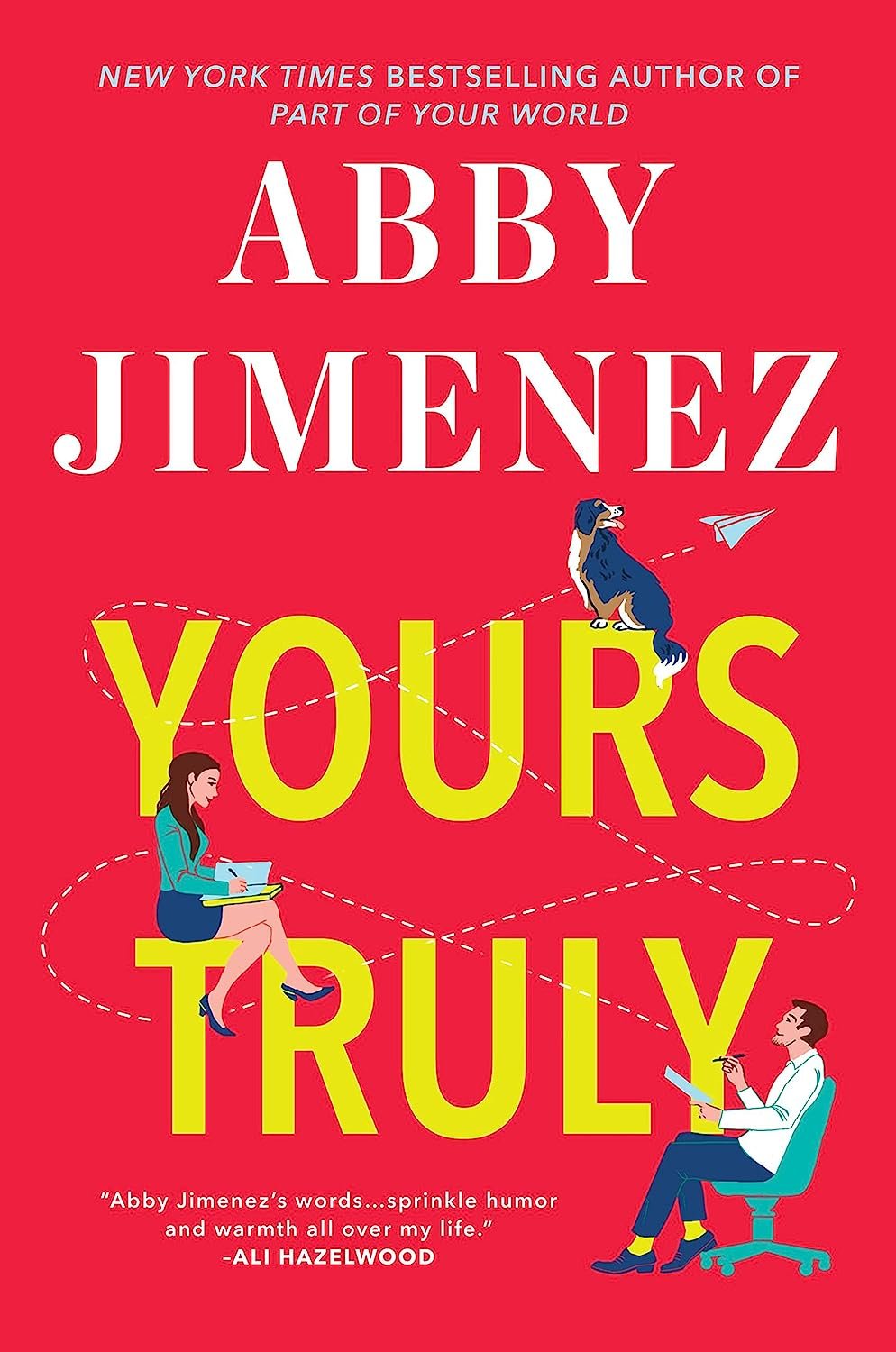 Yours Truly by Abby Jimenez (Hardcover)