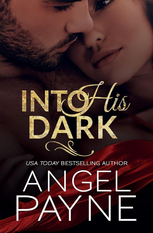 Into His Dark by Angel Payne (signed)