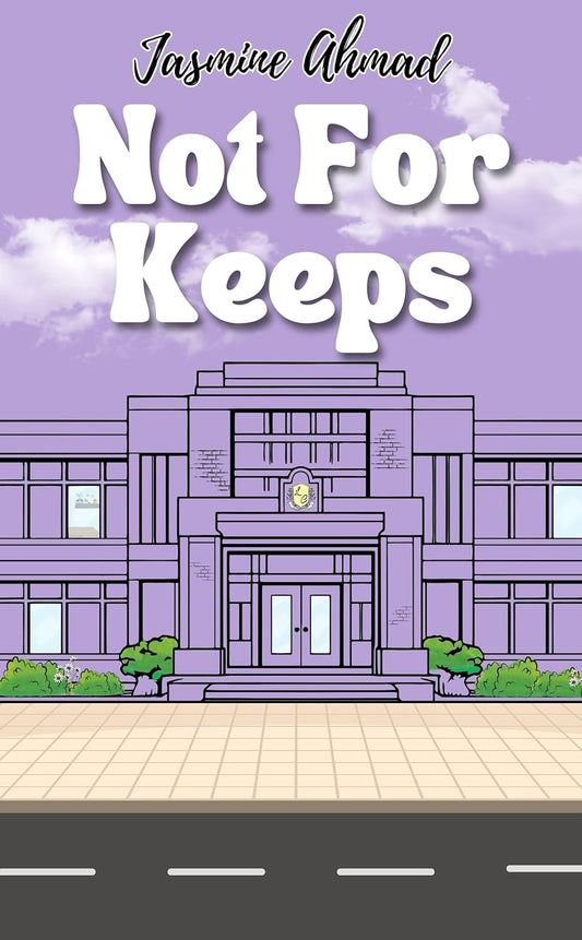 Not For Keeps by Jasmine Ahmad
