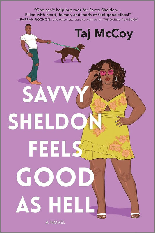 Savvy Sheldon Feels Good as Hell by Taj McCoy (signed)