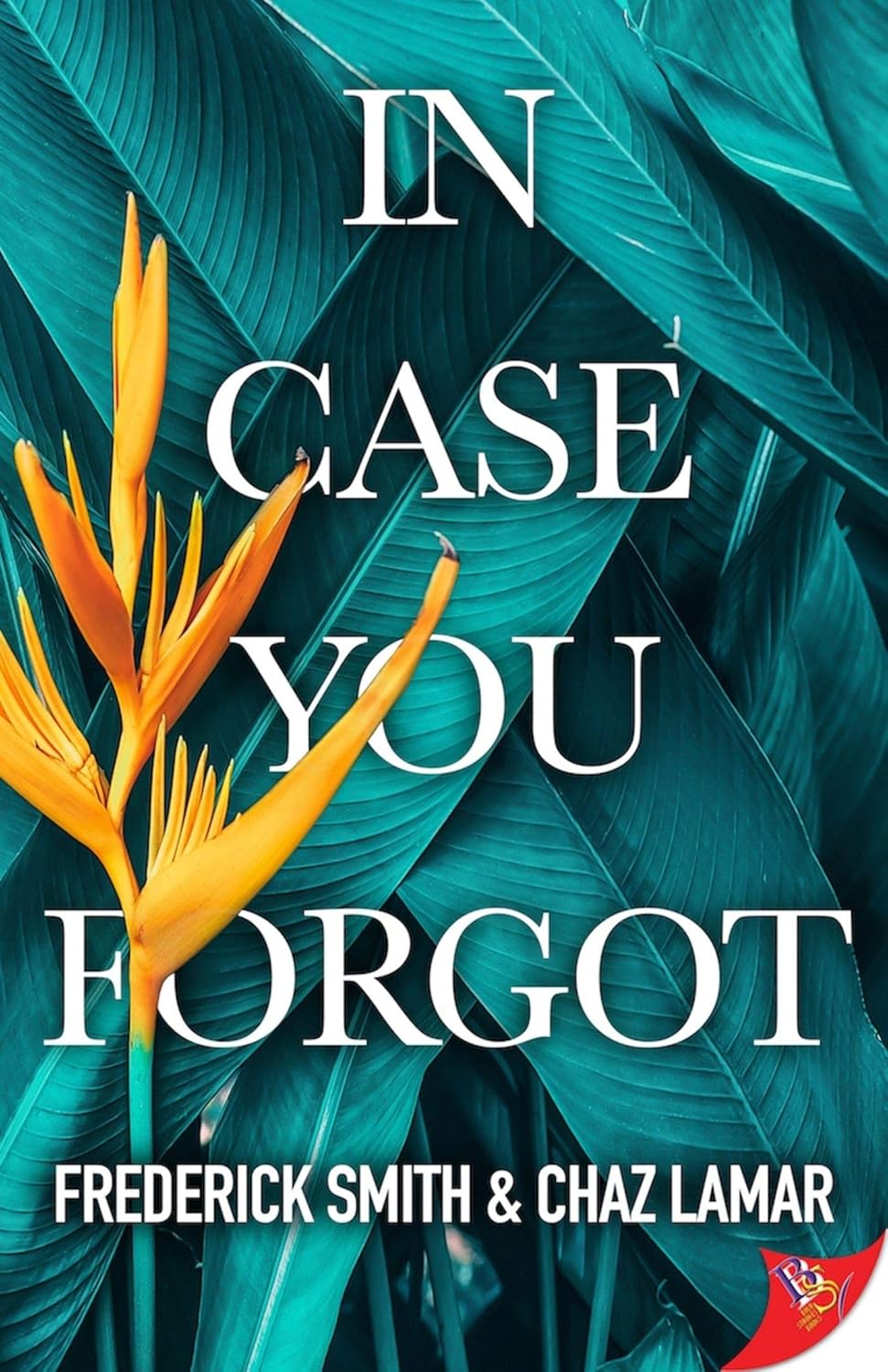 In Case You Forgot by Frederick Smith