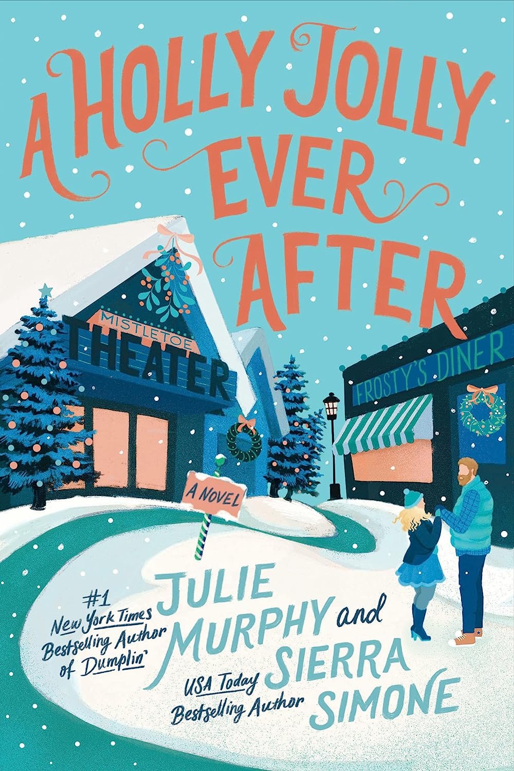 A Holly Jolly Ever After by Julie Murphy and Sierra Simone (Hardcover)