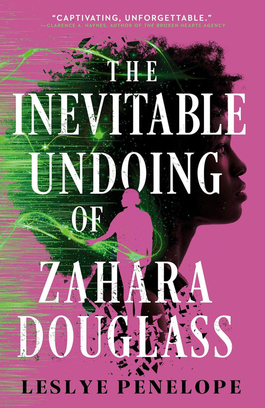 The Inevitable Undoing of Zahara Douglass by Leslye Penelope