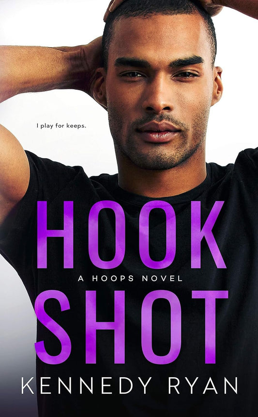 Hook Shot by Kennedy Ryan (signed)