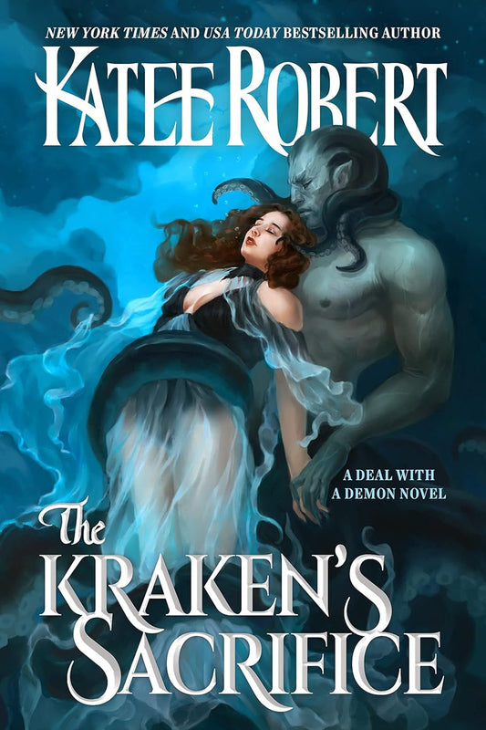 The Kraken's Sacrifice by Katee Robert