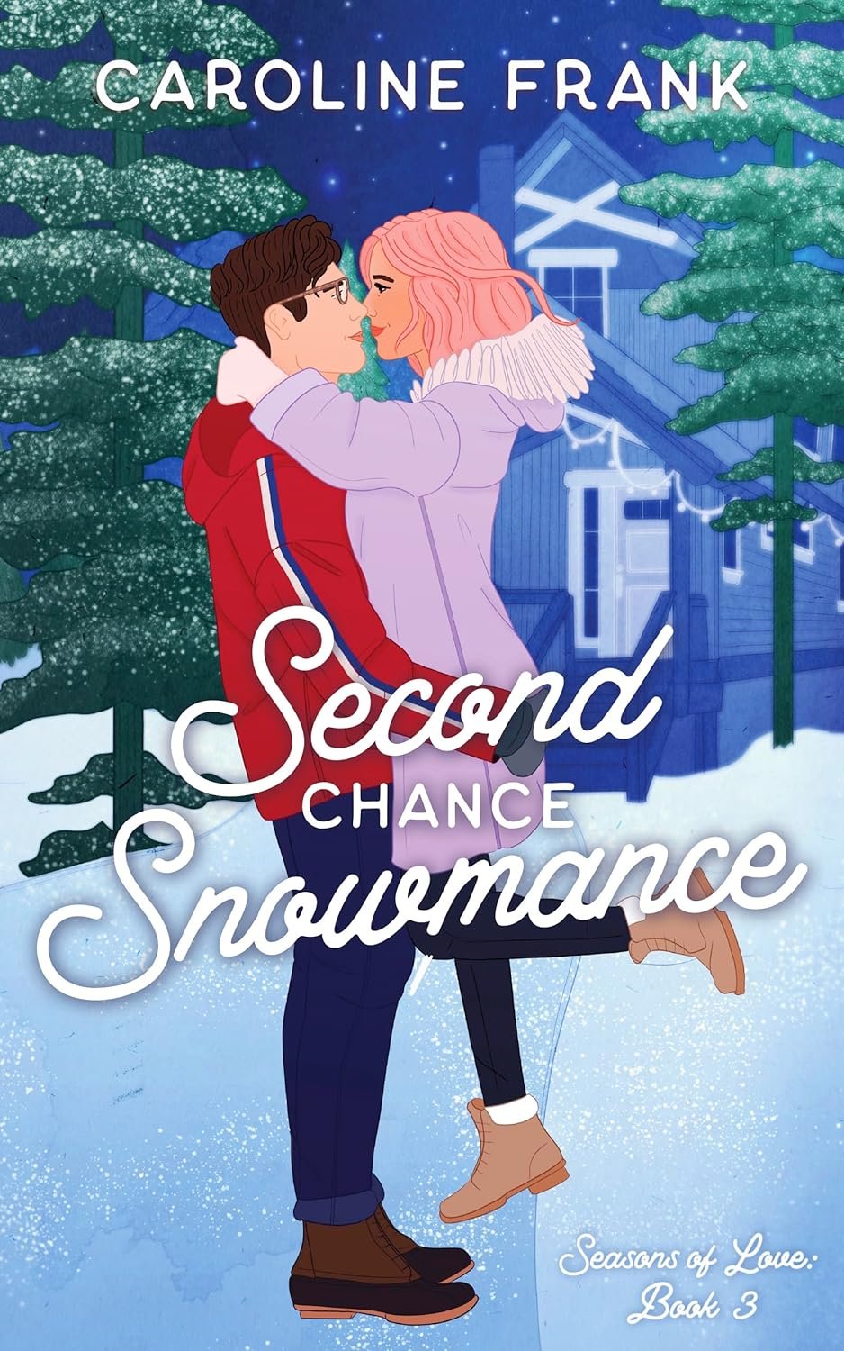 Second Chance Snowmance by Caroline Frank