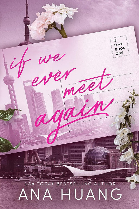 If We Ever Meet Again by Ana Huang (Sprayed Edges)