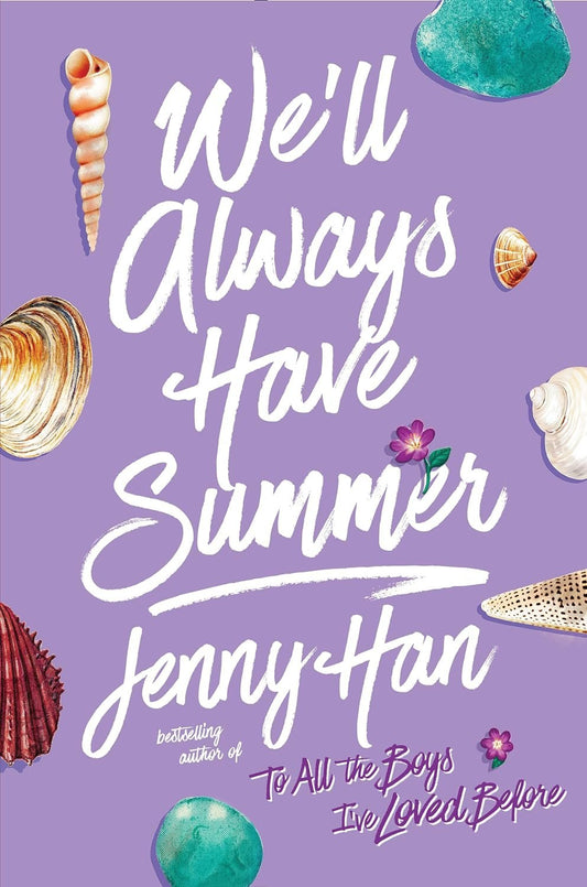 We'll Always Have Summer by Jenny Han