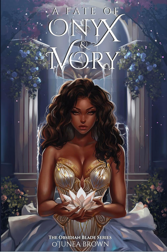 A Fate of Onyx & Ivory (The Obsidian Blade Series Book 1) by O'Junea Brown