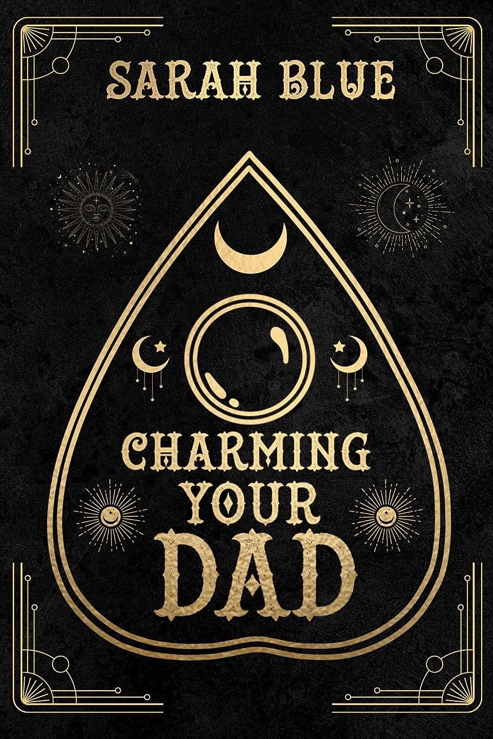 Charming Your Dad by Sarah Blue