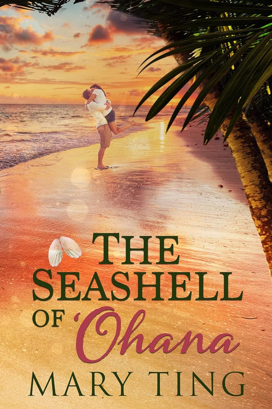 The Seashell of Ohana by Mary Ting (signed)