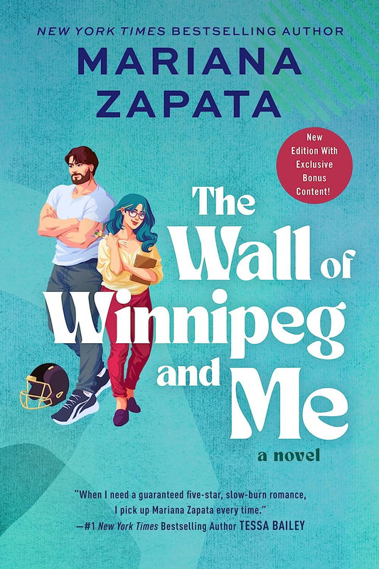 The Wall of Winnipeg and Me by Mariana Zapata