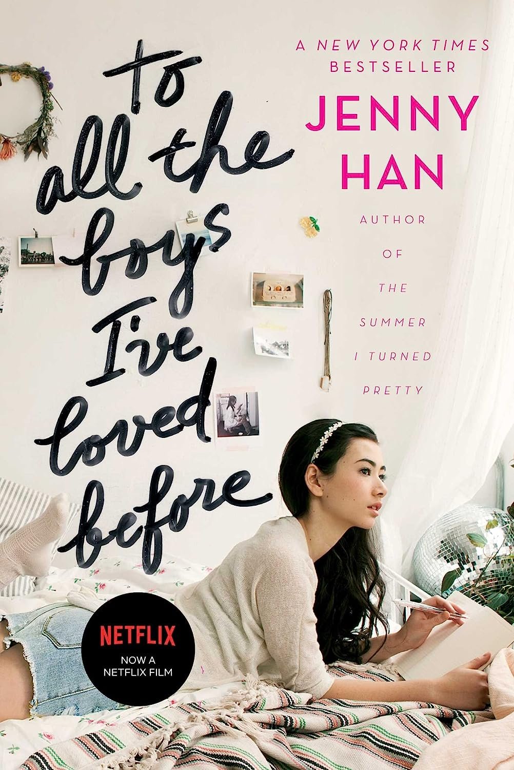 To All the Boys I've Loved Before by Jenny Han