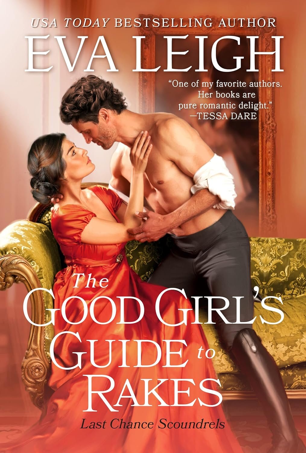 The Good Girl's Guide to Rakes by Eva Leigh (Mass Market)