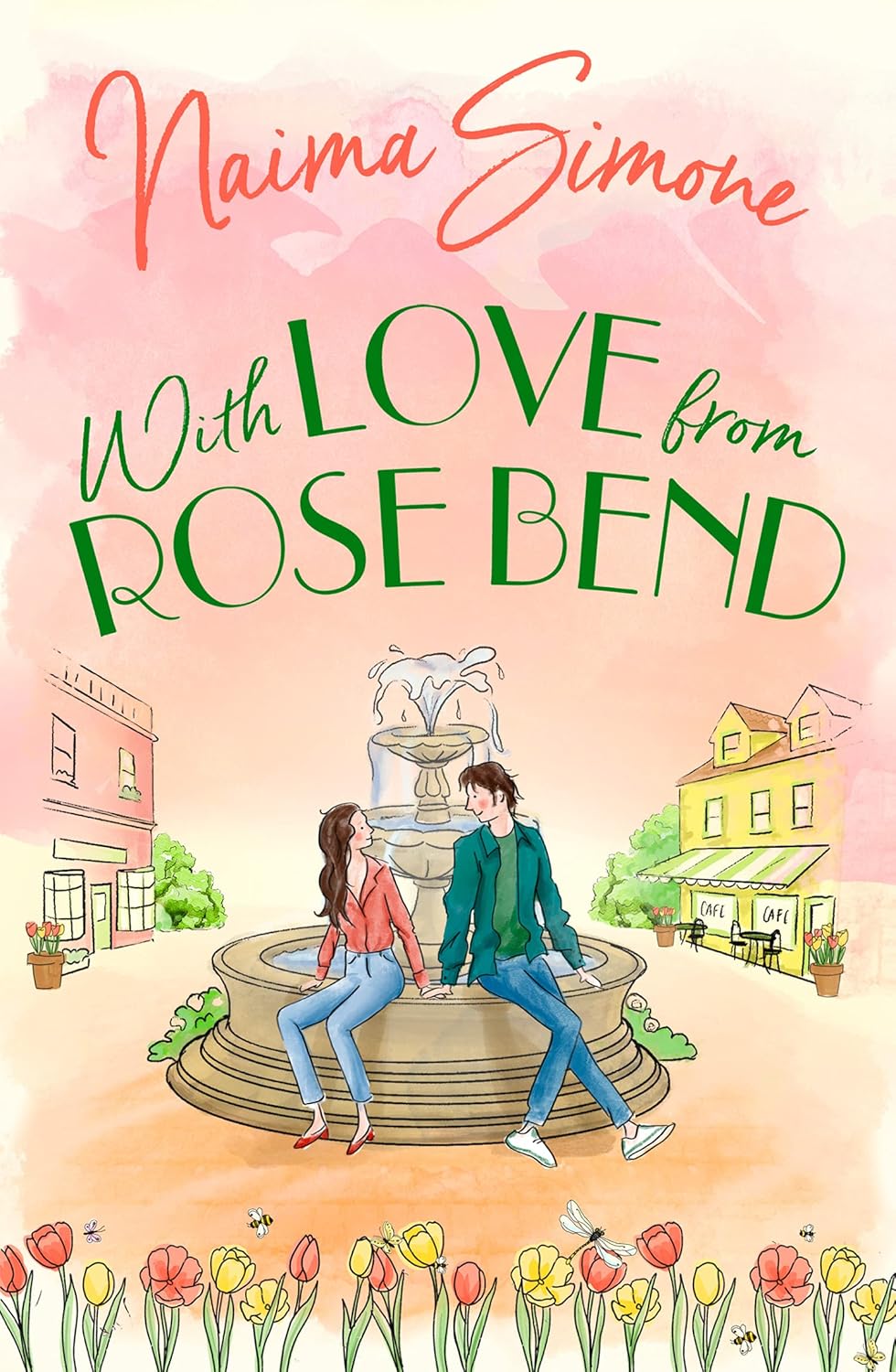 With Love From Rose Bend by Naima Simone (UK Cover)