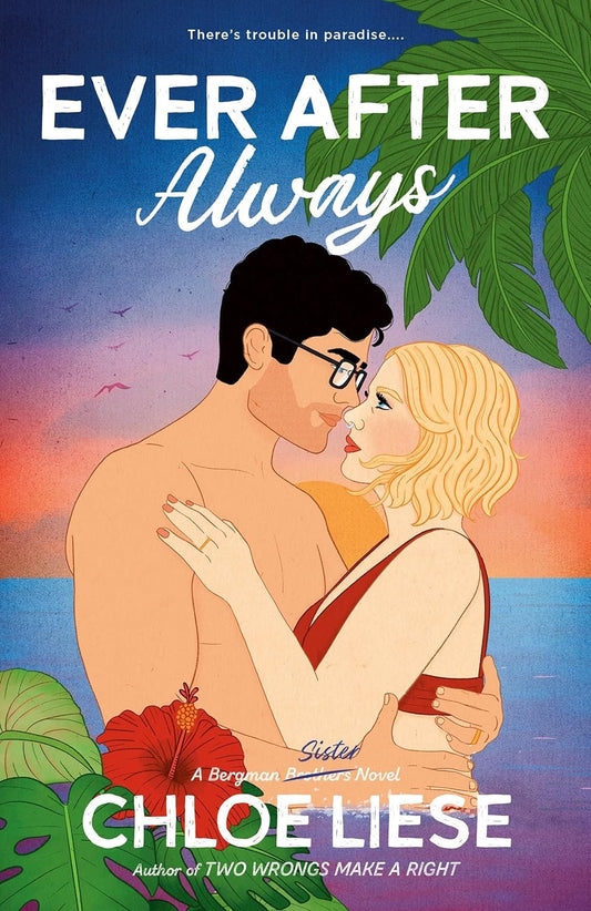 Ever After Always by Chloe Liese