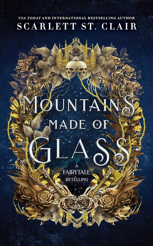 Mountains Made of Glass by Scarlett St. Clair